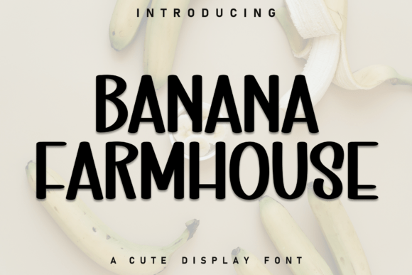 Banana Farmhouse: A Handwritten Font for Creative Brands
