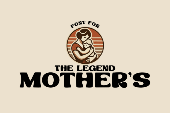 The Legend Mother s Font